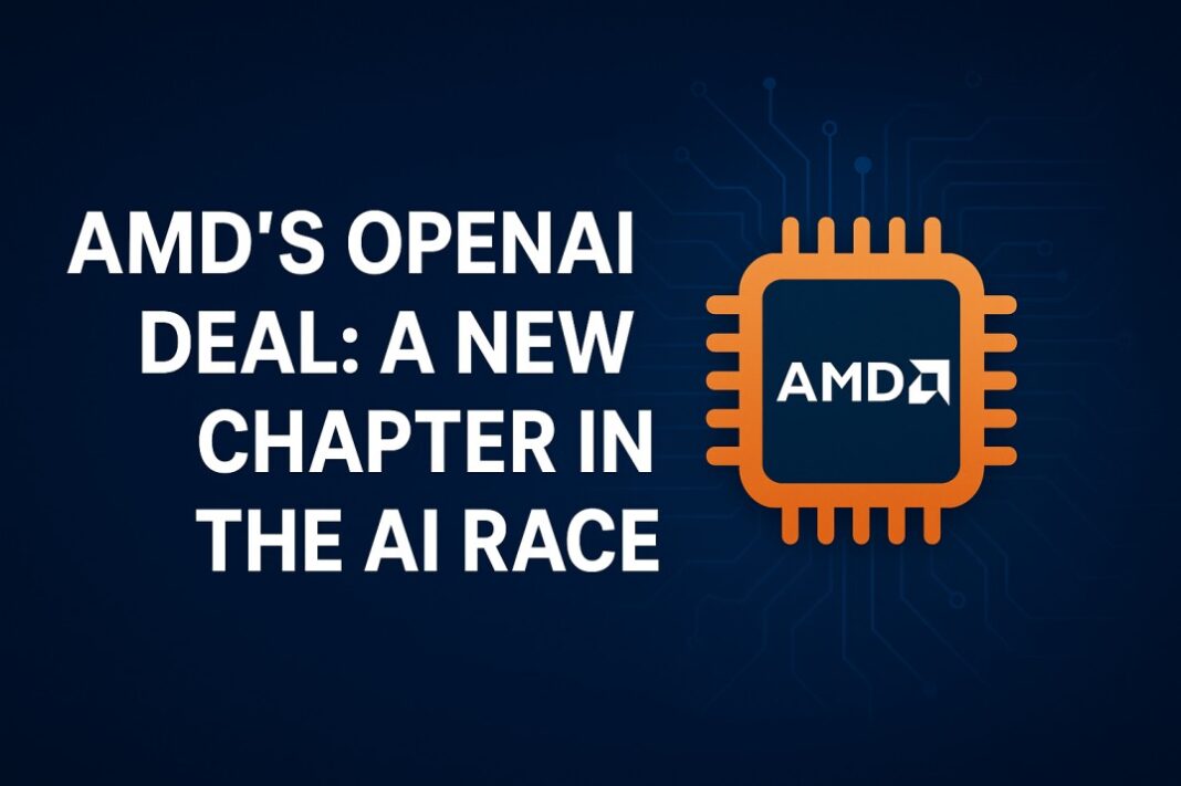 AMD Stock Soars After OpenAI Deal: A New Era in the AI Chip Race